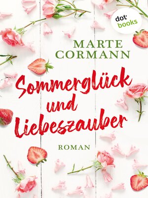 cover image of Sommerglück und Liebeszauber